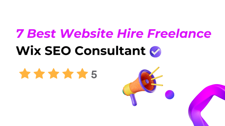 7 Best Website Hire Freelance Wix SEO Consultant