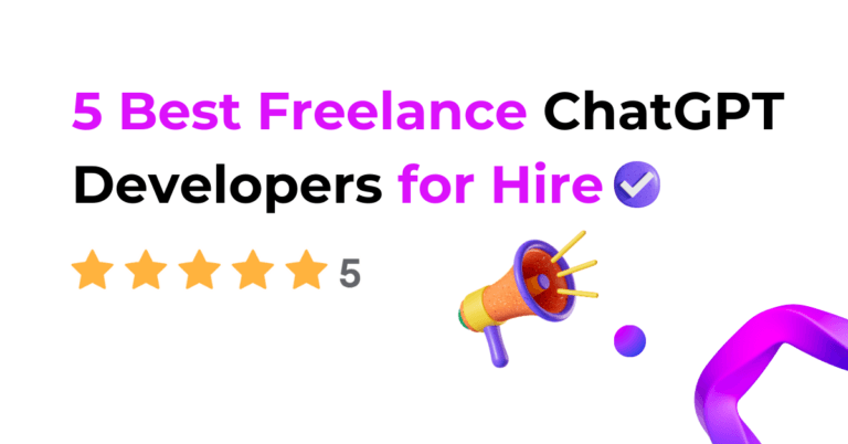 5 Best Freelance ChatGPT Developers for Hire