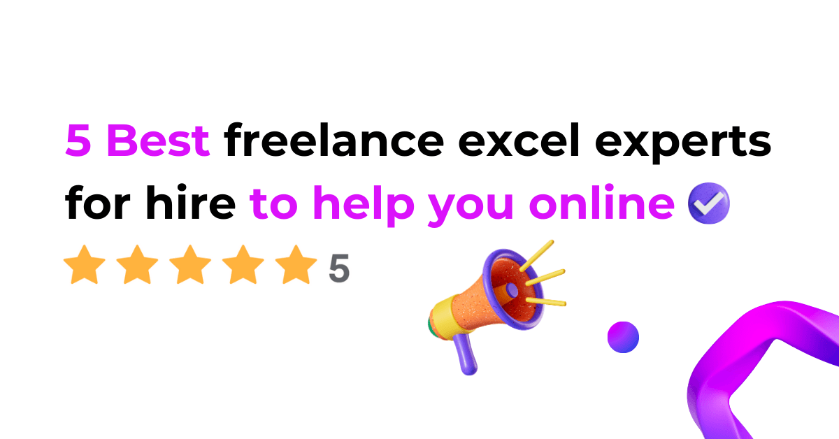 5 Best freelance excel experts for hire to help you online