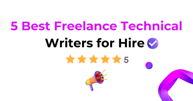 5 Best Freelance Technical Writers for Hire