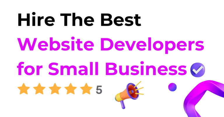 Hire The Best Website Developers for Small Business