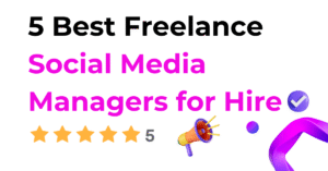 5 Best Freelance Social Media Managers for Hire