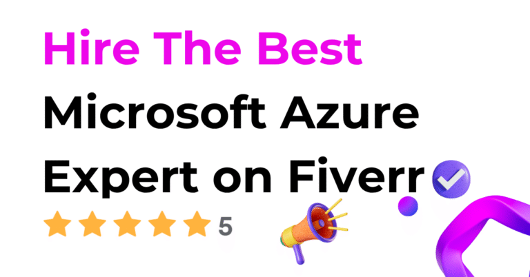 Hire The Best Microsoft Azure Expert on Fiverr