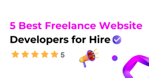 5 Best Freelance Website Developers for Hire