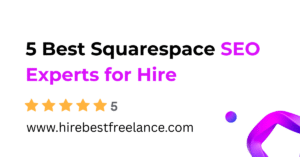 5 Best Squarespace SEO Experts for Hire