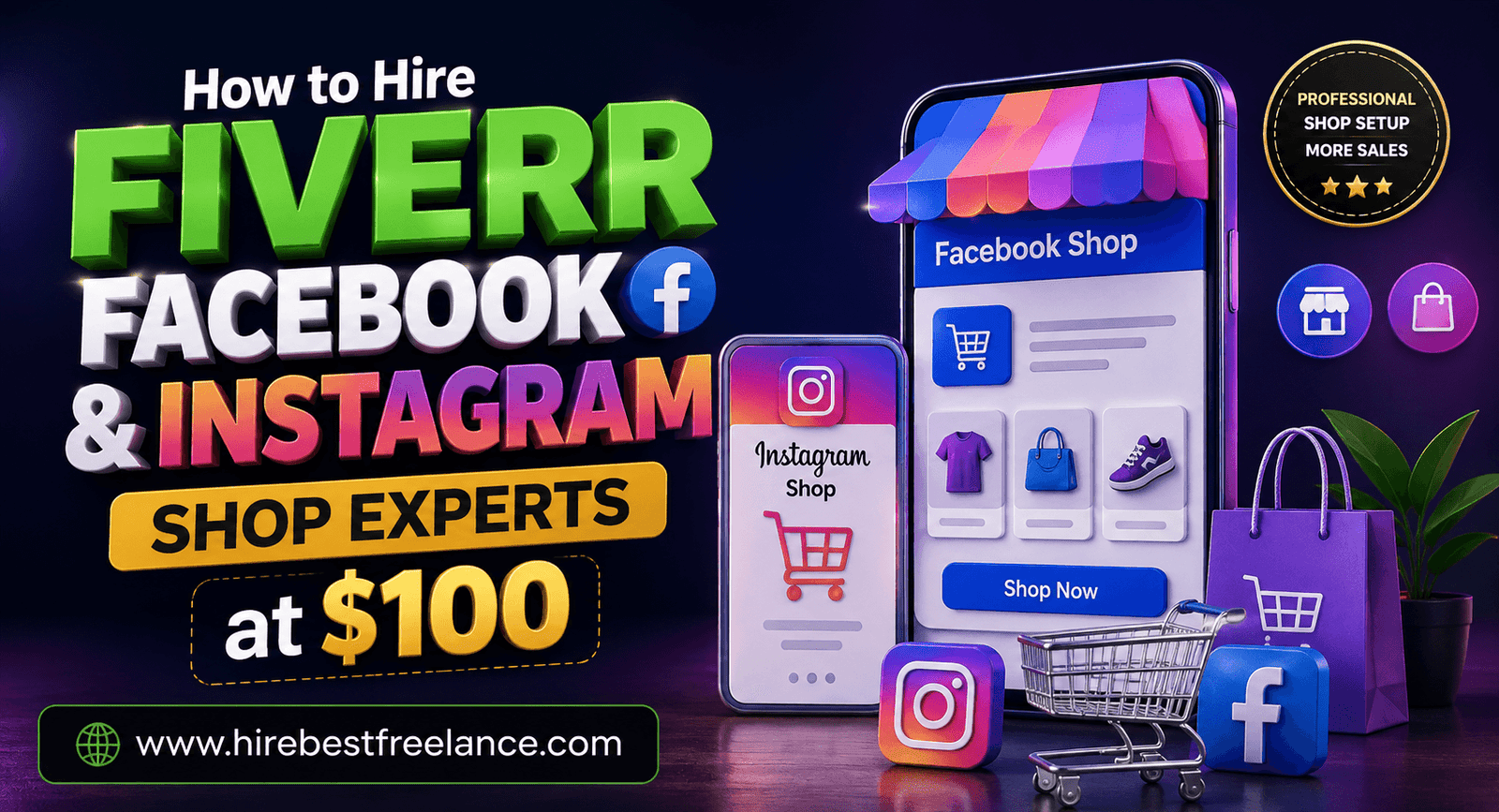 How to Hire Fiverr Facebook & Instagram Shop Experts at $100